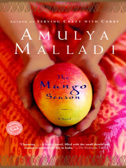 Title details for The Mango Season by Amulya Malladi - Available